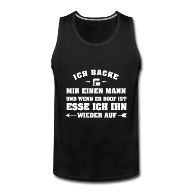 Geburtstagsgeschenk Vater Tank Top - Ich backe mir einen Mann Geschenk