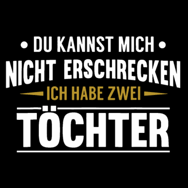 Motiv Papa Geburtstagsgeschenk Habe zwei Toechter Vater