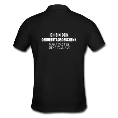 Geburtstagsgeschenk Vater Poloshirt - ICH BIN DEIN GEBURTSTAGSGESCHENK