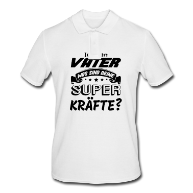 Geburtstagsgeschenk Vater Poloshirt - Ich bin Vater was sind deine Superkräfte? Geschenk