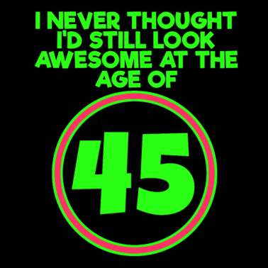 Motiv 45. Geburtstagsgeschenk Geburtstagsgeschenkparty