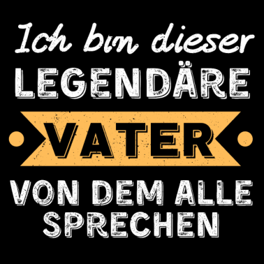 Motiv Legendärer Vater Geschenkidee