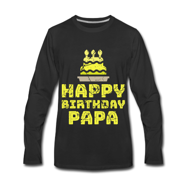 Geburtstagsgeschenk Vater Langarmshirt - Happy Birthday Papa Vater Geburtstag