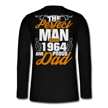 Geburtstagsgeschenk Vater Langarmshirt - Perfekte Mann 1964 Geboren Stolzer Papa Geschenk
