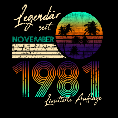 Motiv 40. Geburtstag Vintage Legendär November 1981