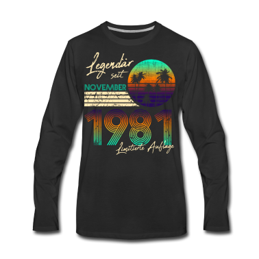 Geburtstagsgeschenk Vater Langarmshirt - 40. Geburtstag Vintage Legendär November 1981