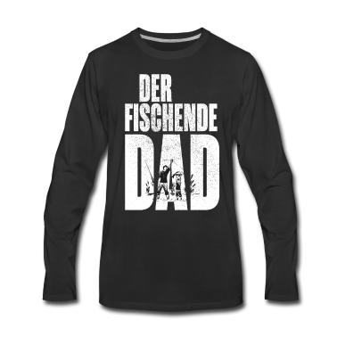 Geburtstagsgeschenk Vater Langarmshirt - Der Fischende Dad Papa Vater Angler Angeln Sprüche