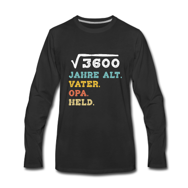 Geburtstagsgeschenk Vater Langarmshirt - 60. Geburtstagsgeschenk Wurzel 3600 Vater Opa Held