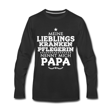 Geburtstagsgeschenk Vater Langarmshirt - Krankenpflegerin Tochter Vater Beruf Familie