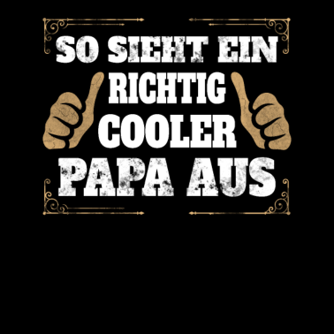 Motiv Papa Vater Geschenk Geburtstag lustige Bestseller