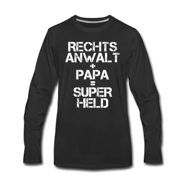 Geburtstagsgeschenk Vater Langarmshirt - Rechtsanwalt Jurist Papa Vater Geschenk lustig