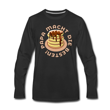 Geburtstagsgeschenk Vater Langarmshirt - PAPA MACHT DIE BESTEN PFANNKUCHEN PANCAKES VATER