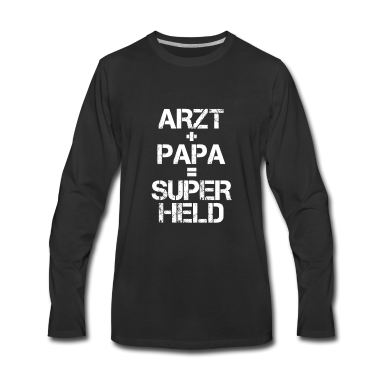 Geburtstagsgeschenk Vater Langarmshirt - Vater Papa Arzt Doktor Mediziner Lustiger Spruch