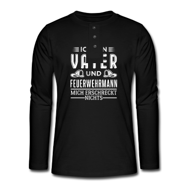 Geburtstagsgeschenk Vater Langarmshirt - Feuerwehrmann und Vater