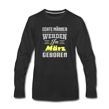 Geburtstagsgeschenk Vater Langarmshirt - März Geburtstagsgeschenk