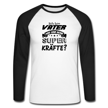 Geburtstagsgeschenk Vater Langarmshirt - Ich bin Vater was sind deine Superkräfte? Geschenk