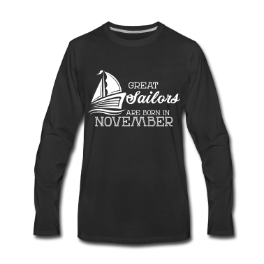 Geburtstagsgeschenk Vater Langarmshirt - Matrosen November Geburtstagsgeschenk