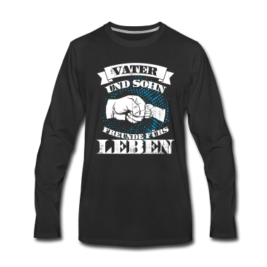 Geburtstagsgeschenk Vater Langarmshirt - vater und sohn freunde
