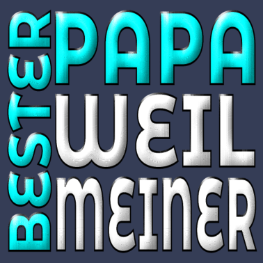 Motiv BESTER PAPA WEIL MEINER VATERTAGSGESCHENKE VATER