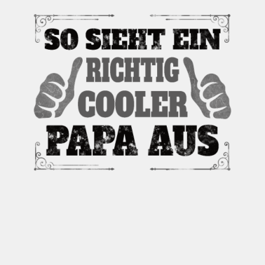 Motiv Papa Vater Geschenk Geburtstag lustige Bestseller