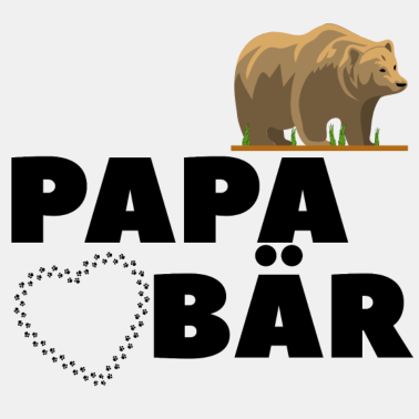 Motiv Papa Bär Baer Stolzer Papa Vater Familie