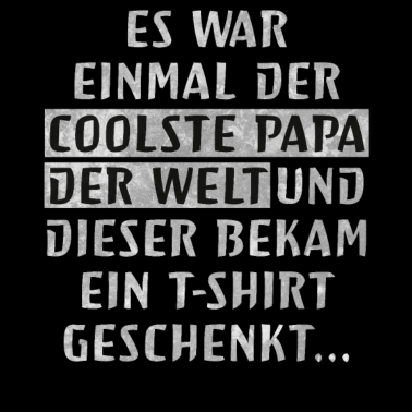 Motiv Coolster Papa Vater Vatertag Geschenk Sprüche