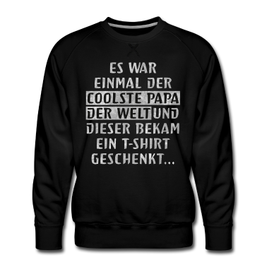 Geburtstagsgeschenk Vater Pullover - Coolster Papa Vater Vatertag Geschenk Sprüche