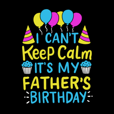 Motiv Ich kann mich nicht beruhigen Es ist das Geburtstagsgeschenk meines Vaters
