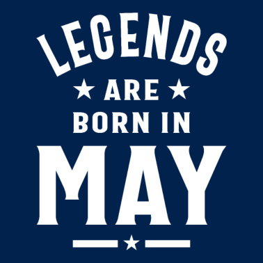 Motiv Mai Geburtstagsgeschenk Legenden werden im Mai geboren