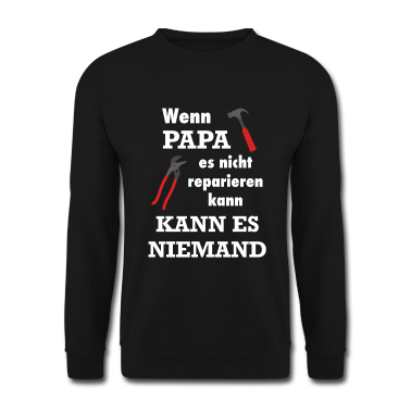 Geburtstagsgeschenk Vater Pullover - Papa Handwerker Geschenk Lustiger Spruch Reparatur