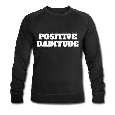 Geburtstagsgeschenk Vater Pullover - POSITIVE DADITUDES