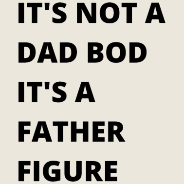 Motiv Es ist kein Vater Bod Es ist eine Vater Figur Lustig