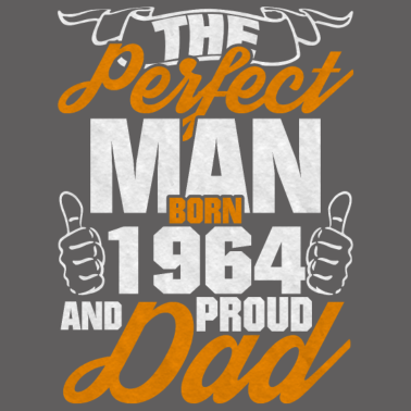 Motiv Perfekte Mann 1964 Geboren Stolzer Papa Geschenk