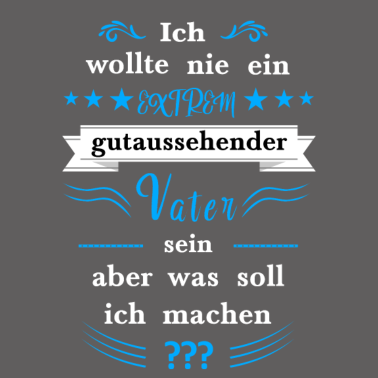 Motiv Vatertag o. Geburtstagsgeschenk lustig cool vater