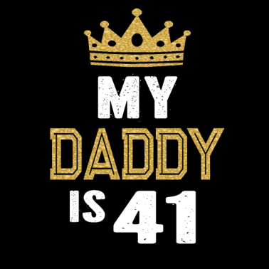 Motiv Mein Vater ist 41 Jahre alt 41. Geburtstagsgeschenk meines Vaters