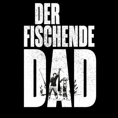 Motiv Der Fischende Dad Papa Vater Angler Angeln Sprüche
