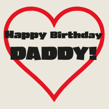 Motiv Happy Birthday Dad Papa Vater Geburtstagsgeschenk