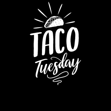 Motiv Taco Tuesday Männer, Väter, Geburtstagsgeschenk für den Vatertag
