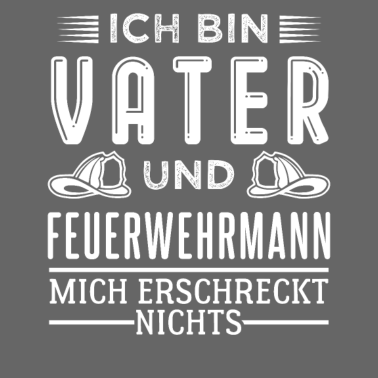 Motiv Feuerwehrmann und Vater