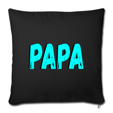 Geburtstagsgeschenk Vater Kissenbezug - PAPA VATER GESCHENK VATERTAG GEBURTSTAGSGESCHENKE