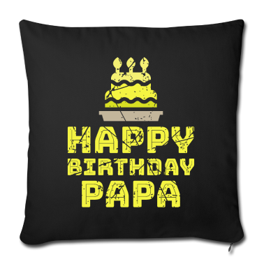 Geburtstagsgeschenk Vater Kissenbezug - Happy Birthday Papa Vater Geburtstag