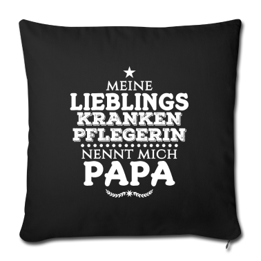 Geburtstagsgeschenk Vater Kissenbezug - Krankenpflegerin Tochter Vater Beruf Familie