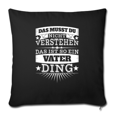 Geburtstagsgeschenk Vater Kissenbezug - Vater