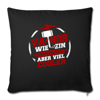 Geburtstagsgeschenk Vater Kissenbezug - Vater wie ein normaler Vater aber viel cooler