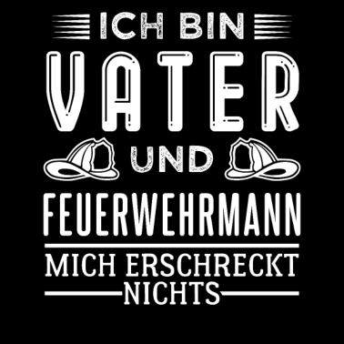 Motiv Feuerwehrmann und Vater