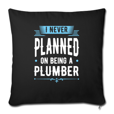 Geburtstagsgeschenk Vater Kissenbezug - Nie geplant, ein Klempner Geburtstagsgeschenk