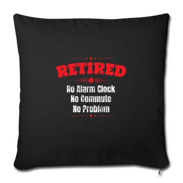 Geburtstagsgeschenk Vater Kissenbezug - Ruhestand Kein Problem Geburtstagsgeschenk