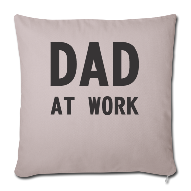 Geburtstagsgeschenk Vater Kissenbezug - Vater bei der Arbeit