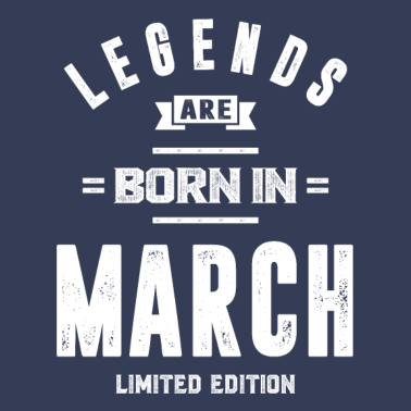 Motiv März Geburtstagsgeschenk Legenden werden im März geboren