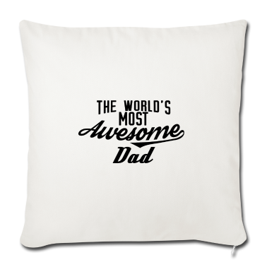 Geburtstagsgeschenk Vater Kissenbezug - The world's most awesome Dad - schwarz